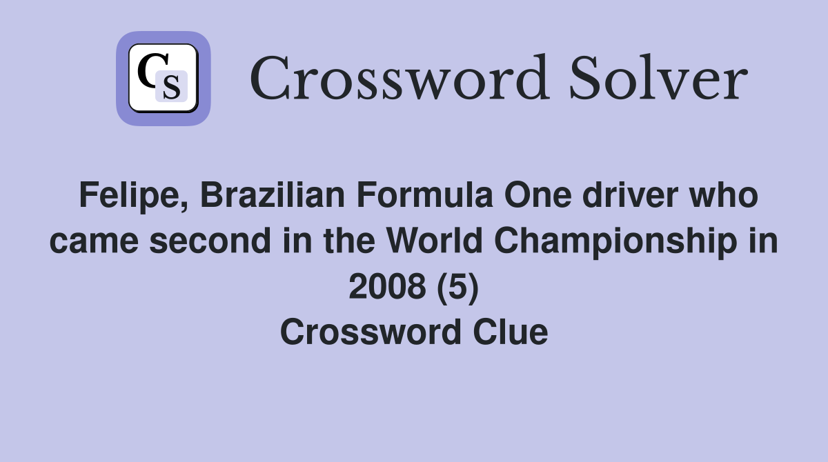 Felipe, Brazilian Formula One driver who came second in the World